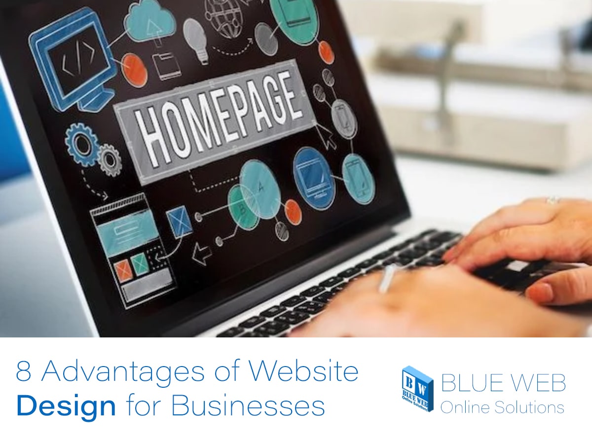 8 Advantages of Web Design for Businesses | blueweb.ca